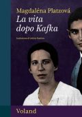 Magdaléna Platzová - La vita dopo Kafka (2025)