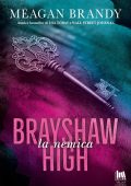 Meagan Brandy - Brayshaw High Vol. 2. La nemica (2025)