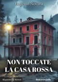 Eugenio Novara - Non toccate la casa rossa (2025)