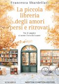 Francesca Sbardellati - La piccola libreria degli amori persi e ritrovati (2025)