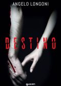 Angelo Longoni - Destino (2025)