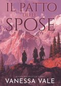 Vanessa Vale - Il patto delle spose (2025)