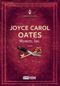 Joyce Carol Oates - Mystery, inc. (2022)
