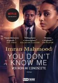 Imran Mahmood - You Don't Know Me. Voi non mi conoscete (2022)