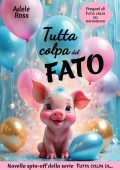 Adele Ross - Tutta colpa del fato (2025)