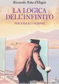 Riccardo Nota D'Elogio - La logica dell'infinito (2025)