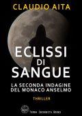 Claudio Aita - Eclissi di sangue. La seconda indagine del monaco Anselmo (2025)