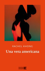 Rachel Khong – Una vera americana (2025)