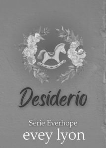 Evey Lyon – Serie Everhope Vol. 3. Desiderio (2025)