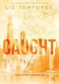 Liz Tomforde - Windy City Vol. 3. Caught Up. Incastro vincente (2025)
