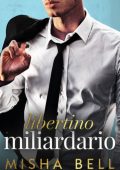 Misha Bell - Libertino miliardario (2025)