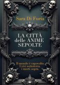 Sara Di Furia - La città delle anime sepolte (2025)