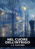 J.S. Fletcher - Nel cuore dell'intrigo (2025)
