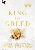 Ana Huang - Kings of Sin Vol. 3. King of greed (2025)