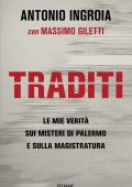 Antonio Ingroia, Massimo Giletti - Traditi (2025)