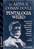 Arthur Conan Doyle - Pentalogia Weird (2025)