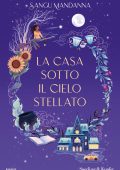 Sangu Mandanna - La casa sotto il cielo stellato (2025)