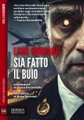 Livio Horrakh - Sia fatto il buio (2025)