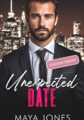 Maya Jones - Boss Romance Vol. 3. Unexpected Date. Il mio segreto con il Boss (2025)