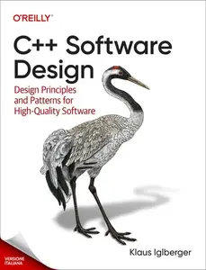 Klaus Iglberger – Progettazione software in C++ (2022) Klaus Iglberger – Progettazione software in C++ (2022)