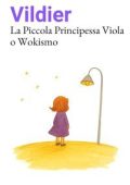 Alexis Vildier - La Piccola Principessa Viola o Wokismo (2025)