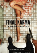 Serena Baldoni - Karma il Seviziatore Vol. 3 The Final (Serena Baldoni)