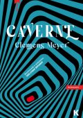 Clemens Meyer - Caverne (2021)