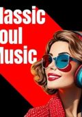 VA - Classic Soul Music (2025) MP3