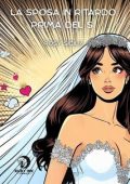 Rosy Sicilia - Ruby Ink Comics Vol. 5. La sposa in ritardo prima del sì (2025)
