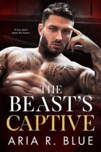 Aria R. Blue – Cattivi Vol. 2. The Beast’s Captive (2025)