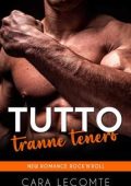Cara Lecomte - Tutto Tranne Tenero (2025)