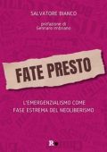 Salvatore Bianco - Fate presto (2025)