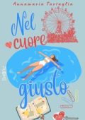 Annamaria Tartaglia - Nel cuore giusto (2025)