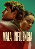 img Mala influencia [HD] (2025) Streaming + Download