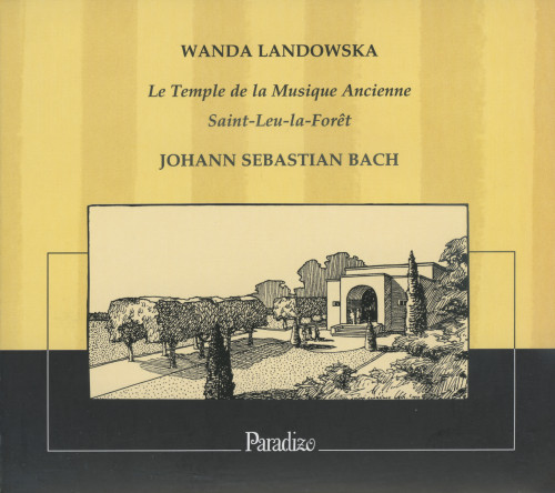 J.S.Bach – Partita in B-flat BWV 825; Italian Concerto BWV 971; English Suite in A minor BWV 807; Chromatic Fantasia & Fugue BWV 903 [Wanda Landowska: Le Temple de la Musique Ancienne] (Remastering; rec. 1935-1936) (2011) FLAC