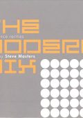 VA - The Modern Mix, Vol. 1 - 80's Dance Rarities (mixed by Steve Masters) (2000) FLAC