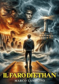 Marco Lampasso - Il Faro di Ethan (2024)