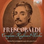 img Girolamo Alessandro Frescobaldi - Complete Keyboard Works (Roberto Loreggian) [15 CDs] (2023) F