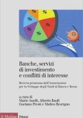 AA.VV. - Banche, servizi di investimento e conflitti di interesse (2012)