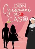 Oriana Turus - Don Giovanni per caso (2025)