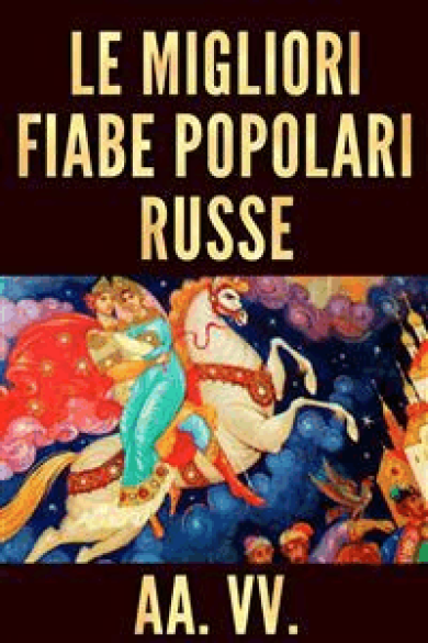 AA. VV. – Le Migliori Fiabe Popolari Russe (2015)