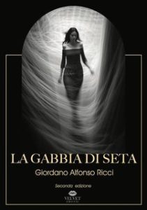 Giordano Alfonso Ricci – Velvet Erotic Vol. 1. La Gabbia di Seta (2025)