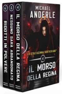 Michael Anderle – Lo stratagemma kurtheriano™ Boxed Set 2. Libri 4-6 (2025) Michael Anderle – Lo stratagemma kurtheriano™ Boxed Set 2. Libri 4-6 (2025)