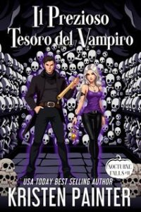 Kristen Painter – Nocturne Falls Vol. 11. Il Prezioso Tesoro del Vampiro (2025)