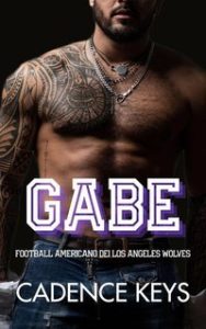 Cadence Keys – Football americano dei Los Angeles Wolves Vol. 5. Gabe (2025) Cadence Keys – Football americano dei Los Angeles Wolves Vol. 5. Gabe (2025)