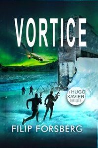 Filip Forsberg – Un Hugo Xavier series Vol. 4. Vortice (2025)