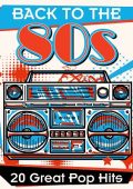 Back to the 80s: 20 Great Pop Hits, Vol. 1-3 (2020 - 2025) .mp3 - 320 kbps / FLAC