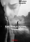 Salvatore Gargiulo - Lui non è il suo uomo (2025)