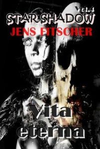 Jens Fitscher – Star Shadow Vol.4. Vita eterna (2025)