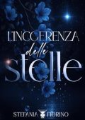 Stefania Fiorino - L'incoerenza delle stelle (2025)